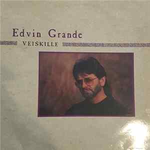 Edvin Grande - Veiskille Album