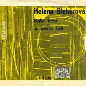 Helena Blehárová - Babí Léto / A Moře Bdí Album