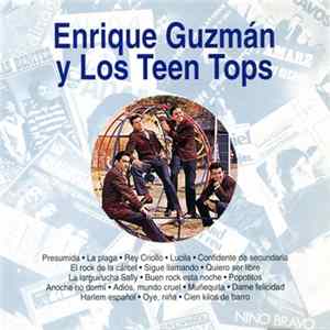 Enrique Guzmán Y Los Teen Tops - Enrique Guzmán Y Los Teen Tops Album