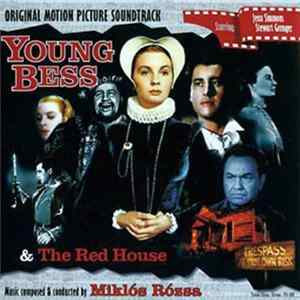 Miklós Rózsa - Young Bess / The Red House Album