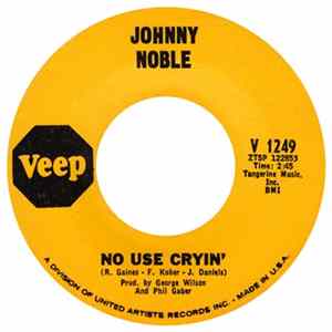 Johnny Noble - You're So Smooth / No Use Cryin' Album
