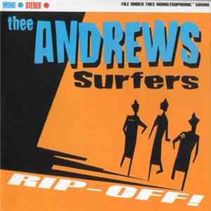 Thee Andrews Surfers - Rip Off! Album