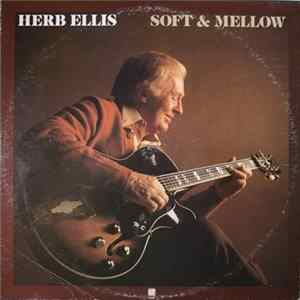 Herb Ellis - Soft & Mellow Album
