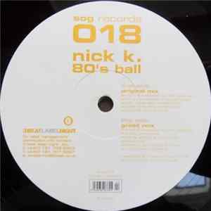Nick K. - 80s Ball Album