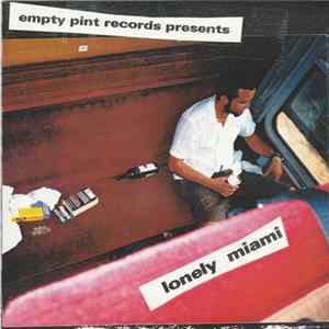 Lonely Miami - Lonely Miami Album