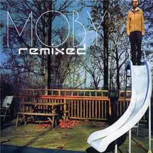 Moby - Remixed Album