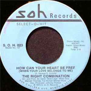 The Right Combination - How Can Your Heart Be Free / Everything I Do Album