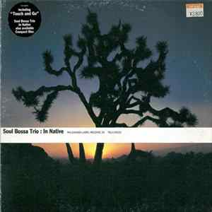 Soul Bossa Trio - In Native Album