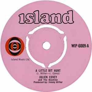 Julian Covey And The Machine - A Little Bit Hurt Album