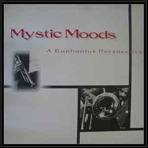 Mystic Moods - A Euphonius Perspective Album