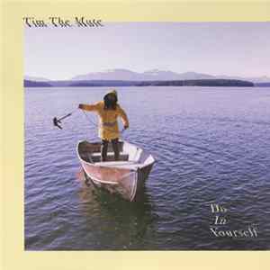 Tim The Mute - Do In Yourself Album