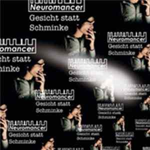 Neuromancer - Gesicht Statt Schminke Album