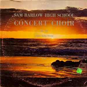 Sam Barlow High School Concert Choir - 1970 - 1971 Album