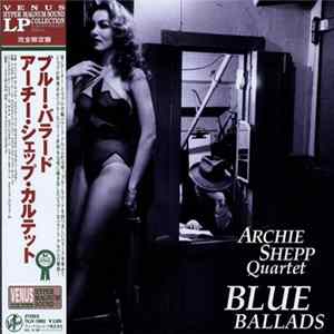 Archie Shepp Quartet - Blue Ballads Album