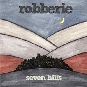 Robberie - Seven Hills Album
