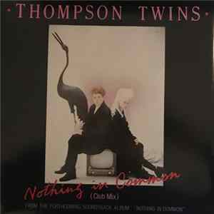 Thompson Twins - Nothing In Common Album