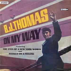 B.J. Thomas - On My Way Album