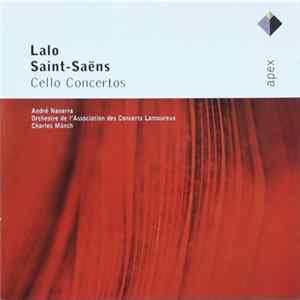 Lalo / Saint-Saëns - André Navarra, Orchestre De L'Association Des Concerts Lamoureux, Charles Münch - Cello Concertos Album