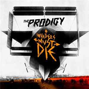 The Prodigy - Invaders Must Die Album