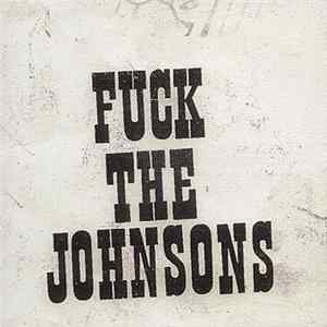 The Johnsons - Fuck The Johnsons Album