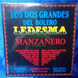 Roberto Ledesma, Armando Manzanero - Los Dos Grandes Del Bolero Ledesma El Interprete Manzanero El Compositor Album