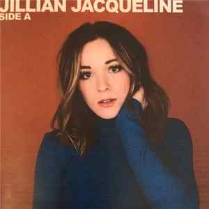 Jillian Jacqueline - Side A Album