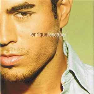 Enrique Iglesias - Escape Album
