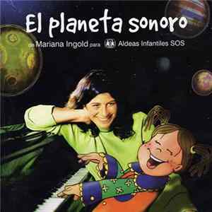 Mariana Ingold - El Planeta Sonoro Album