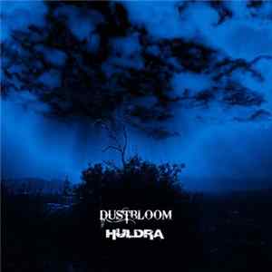 Dustbloom / Huldra - Split Album
