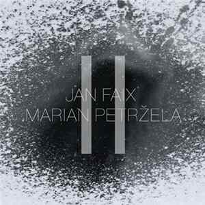 Jan Faix - Marian Petržela - II Album