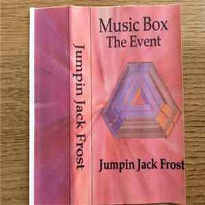 Jumping Jack Frost - Music Box The Event Album