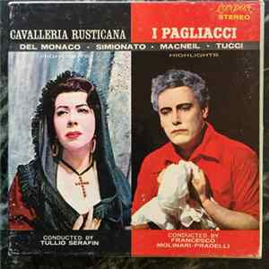 Francesco Molinari, Tullio Serafin, Chorus And Orchestra of the Accademia di Santa Cecilia, Leoncavallo, Mascagni - Pagliacci and Cavalleria Rusticana Highlights Album
