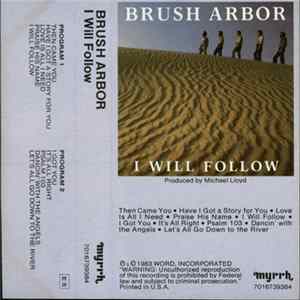 Brush Arbor - I Will Follow Album