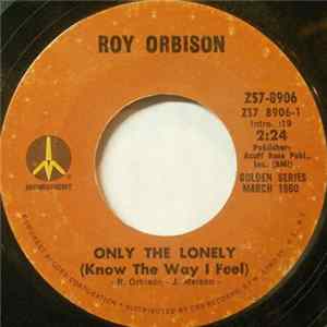 Roy Orbison - Only The Lonely (Know The Way I Feel) / Up Town Album