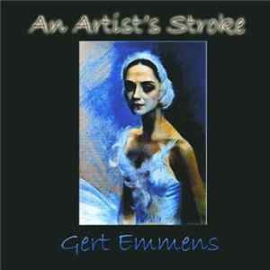 Gert Emmens - An Artist's Stroke Album