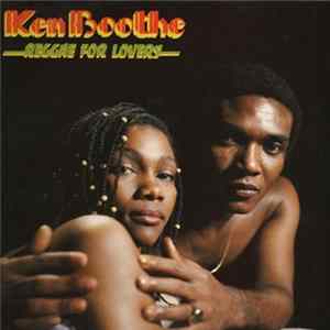 Ken Boothe - Reggae For Lovers Album