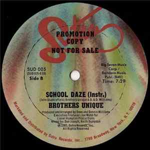 Brothers Unique - School Daze Album