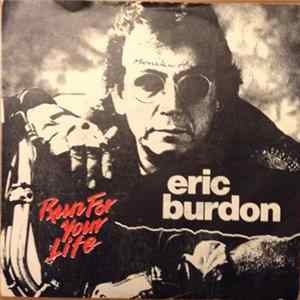 Eric Burdon - Run For Your Life Album