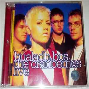 The Cranberries - Bualadh Bos: The Cranberries Live Album