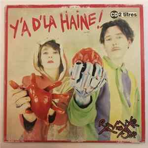 Les Rita Mitsouko - Y'A D'La Haine ! Album