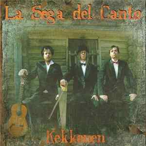 La Sega Del Canto - Kekkonen Album