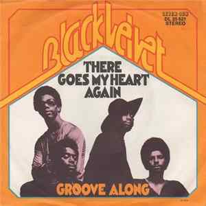 Black Velvet - There Goes My Heart Again / Groove Along Album