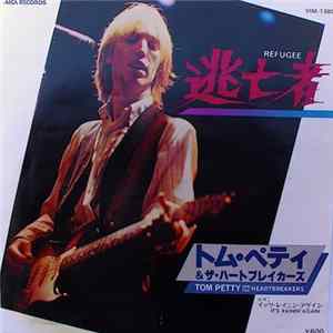 Tom Petty And The Heartbreakers - Refugee Album