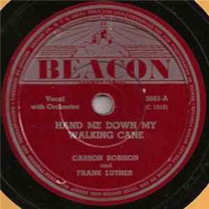 Carson Robison And Frank Luther - Hand Me Down My Walking Cane / She'll Be Coming Around The Mountain Album