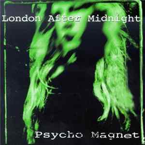London After Midnight - Psycho Magnet Album