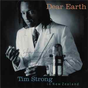 Tim Strong - Dear Earth - Tim Strong In New Zealand Album