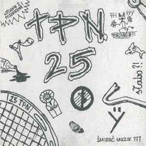 TPN 25 - Słabo ?! Album