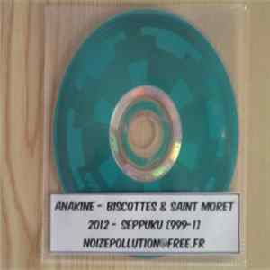 Anakine - Biscottes & Saint Moret Album