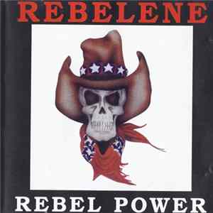 Rebelene - Rebel Power (In The Middle Of Nowhere) Album
