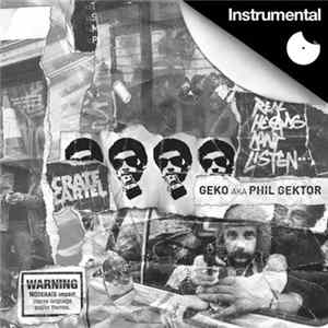 Geko AKA Phil Gektor - Real Heads Don't Listen (Instrumentals) Album